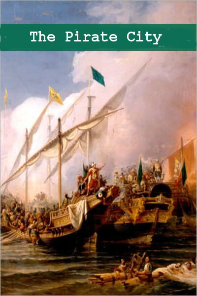 The Pirate City [ePUB]